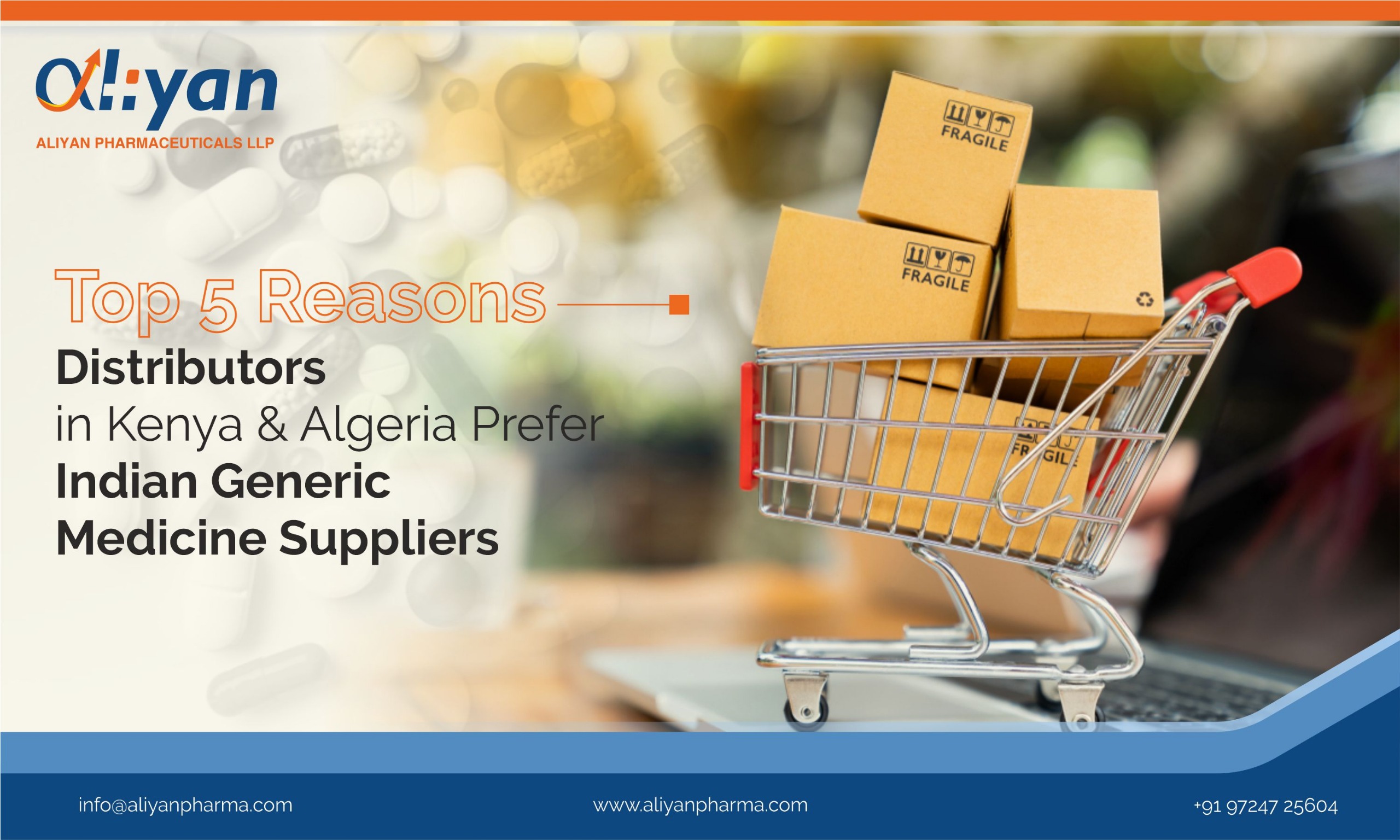 Top 5 Reasons Distributors in Kenya & Algeria Prefer Indian Generic Medicine Suppliers