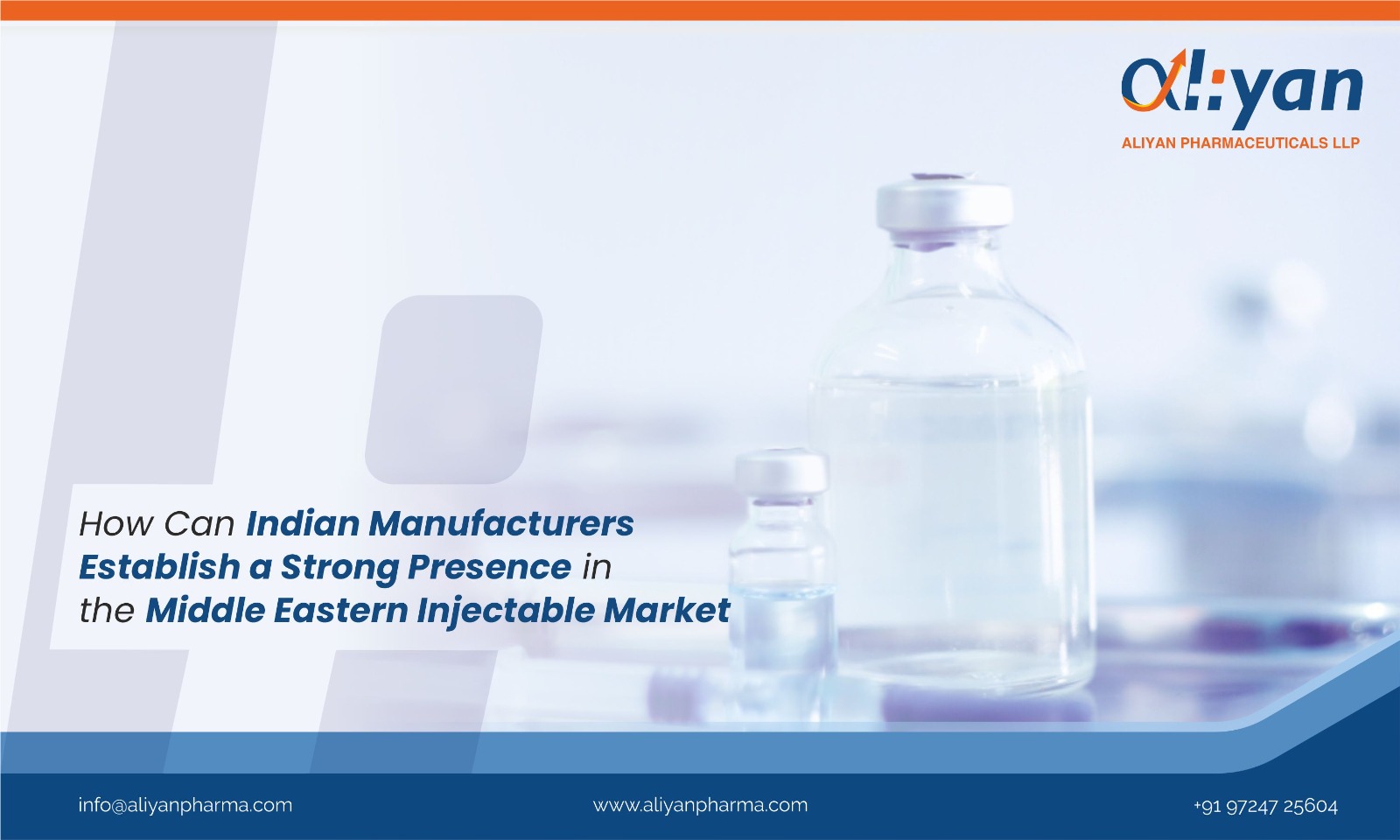How Can Indian Manufacturers Establish a Strong Presence in the Middle Eastern Injectable Market_