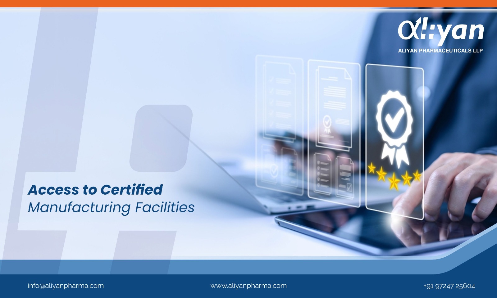 Access to Certified Manufacturing Facilities