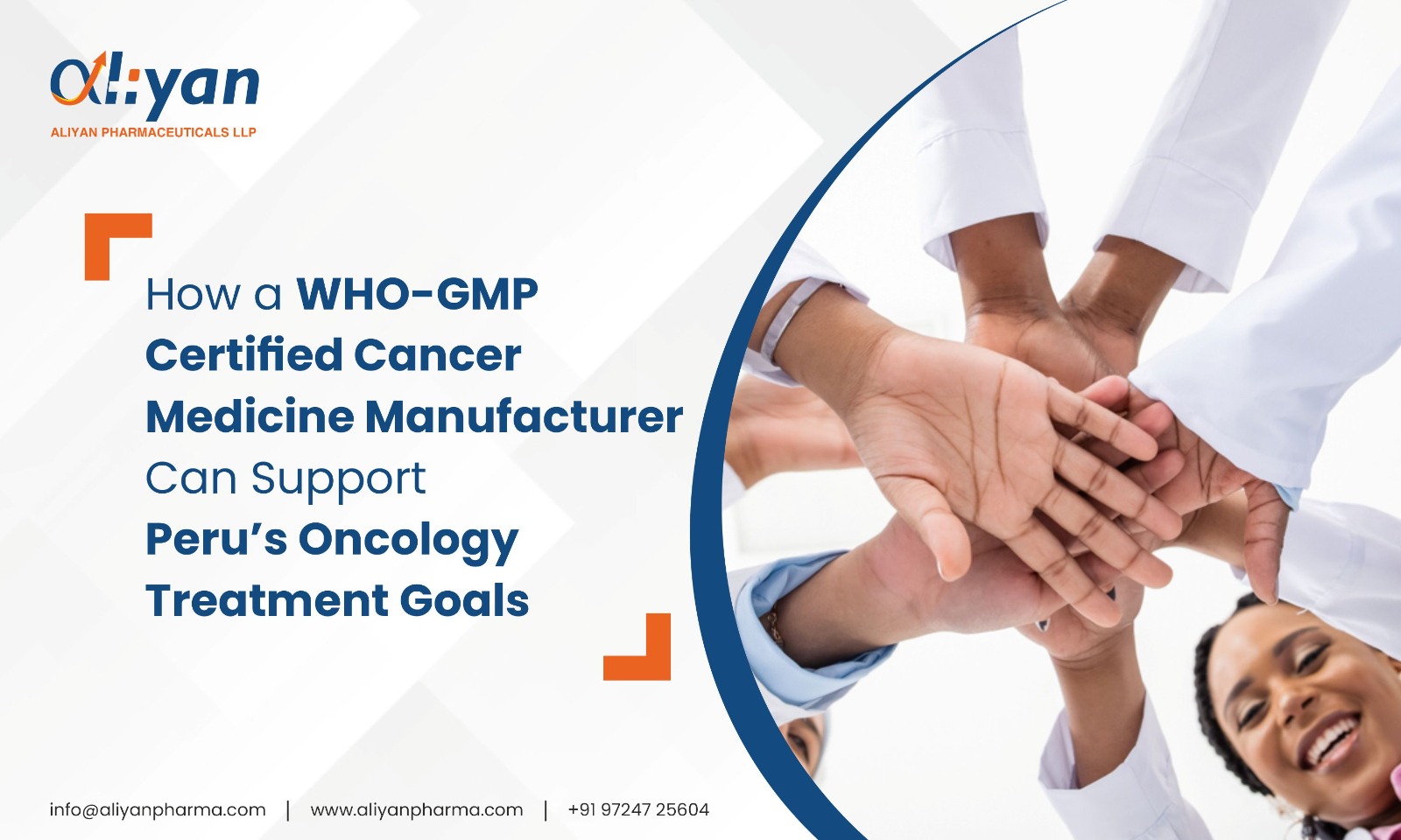 How a WHO-GMP Certified Cancer Medicine Manufacturer Can Support Peru’s Oncology Treatment Goals